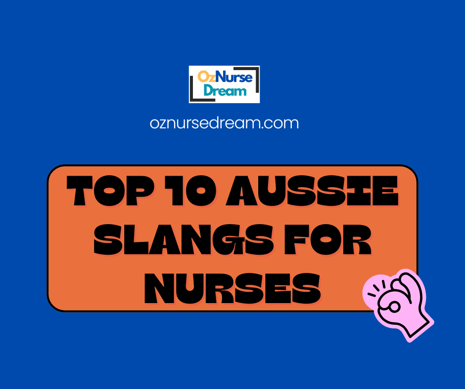 Top 10 Aussie Slangs for Nurses